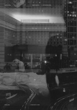 O ECRÃ GLOBAL 				 GILLES LIPOVETSKY O ECRÃ INFORMACIONAL
NUNO CERA				 A ROOM WITH A VIEW
 