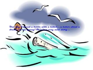 Message   In   A  Bottle