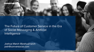The Future of Social Customer Care is – Effortless