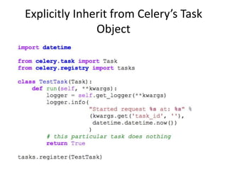 Explicitly Inherit from Celery’s Task Object