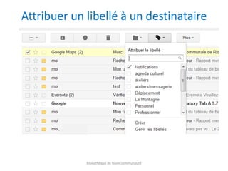 Bibliothèque de Riom communauté
Attribuer un libellé à un destinataire
 
