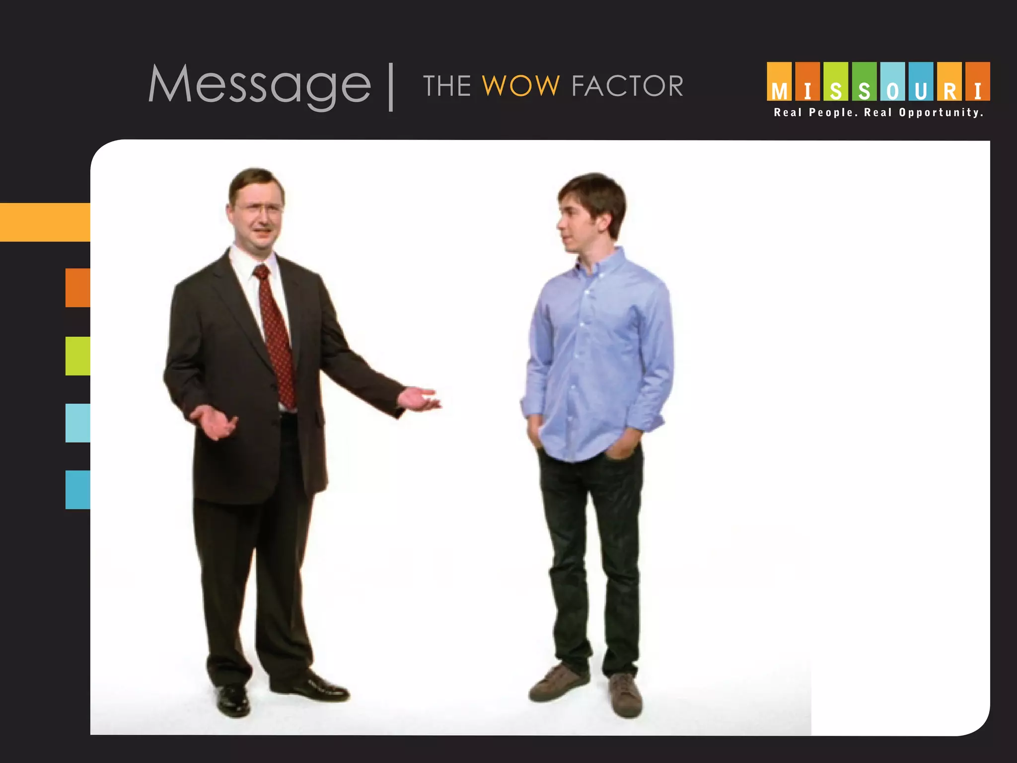 Message| the wow factor
 