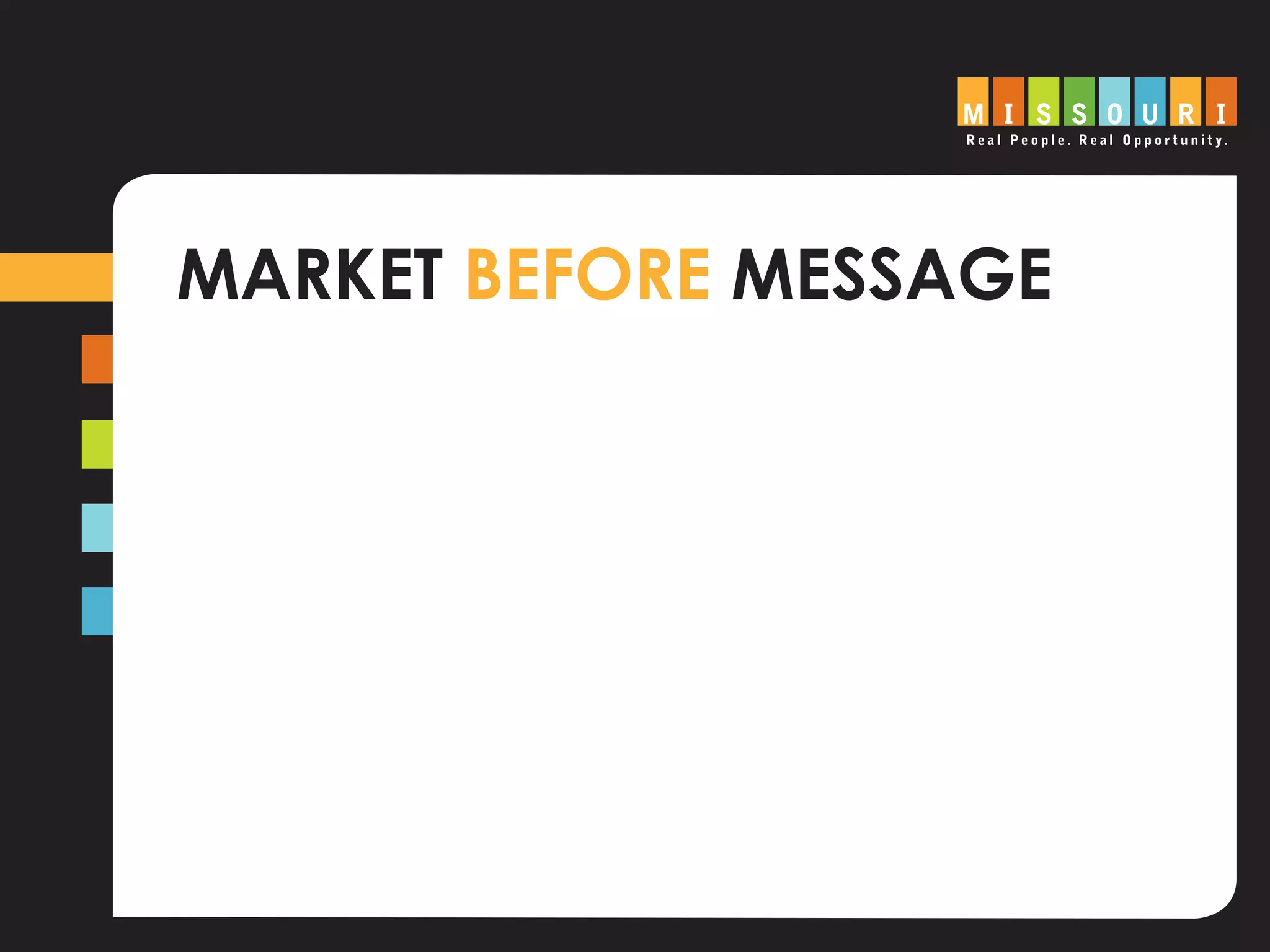 MARKET BEFORE MESSAGE
 