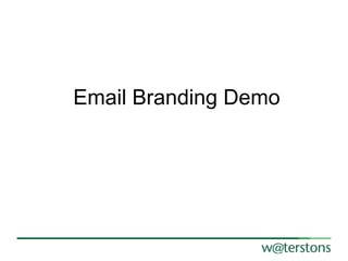 Email Branding Demo

 