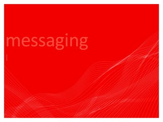 messaging 