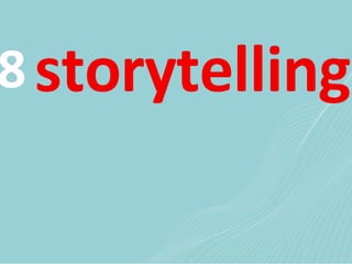 storytelling   8 
