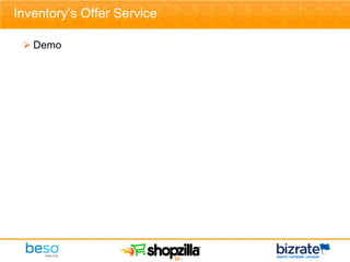 Inventory’s Offer Service

  Demo




                            - 29 -
 