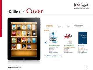 Rolle des Cover




le-tex publishing services   19
 