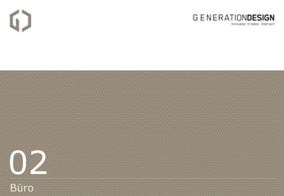 02
Büro
 