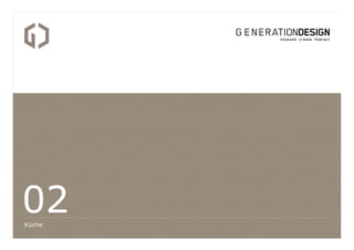 02
Küche

 