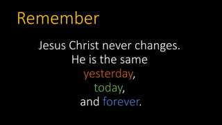 Messiah:  Yesterday, Today, Yes, and Forever