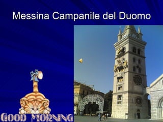 Messina Campanile del Duomo 