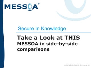 Take a Look at THIS MESSOA in side-by-side comparisons 