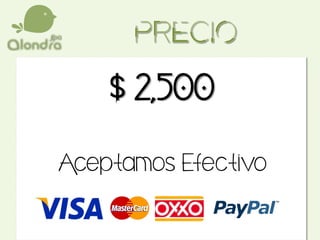 $ 2,500
Aceptamos Efectivo
 