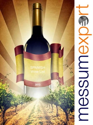 SPANISH
Wine List


  2013
 