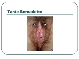 Tante Bernadette