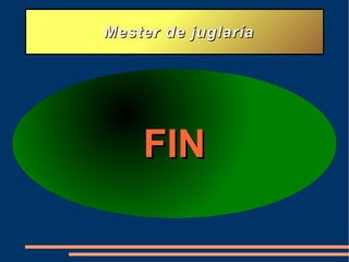 Mester de juglaría FIN