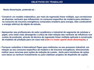  JUSTIFICATIVA DA ESCOLHA DO TEMA