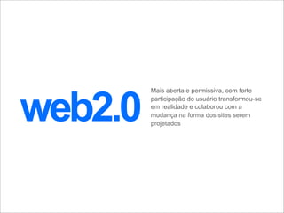 Web 2.0: estratégia e usabilidade