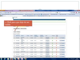 1. Click para que deje de ser
visible
 