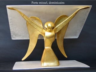 Porte missel, dominicains
 