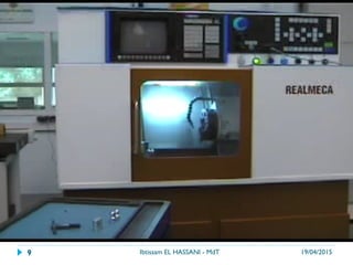 19/04/2015Ibtissam EL HASSANI - MdT9
 