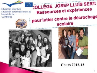 Cours 2012-13
1

 