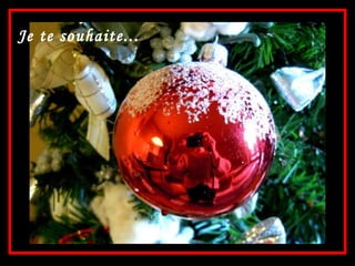 Je te souhaite... 