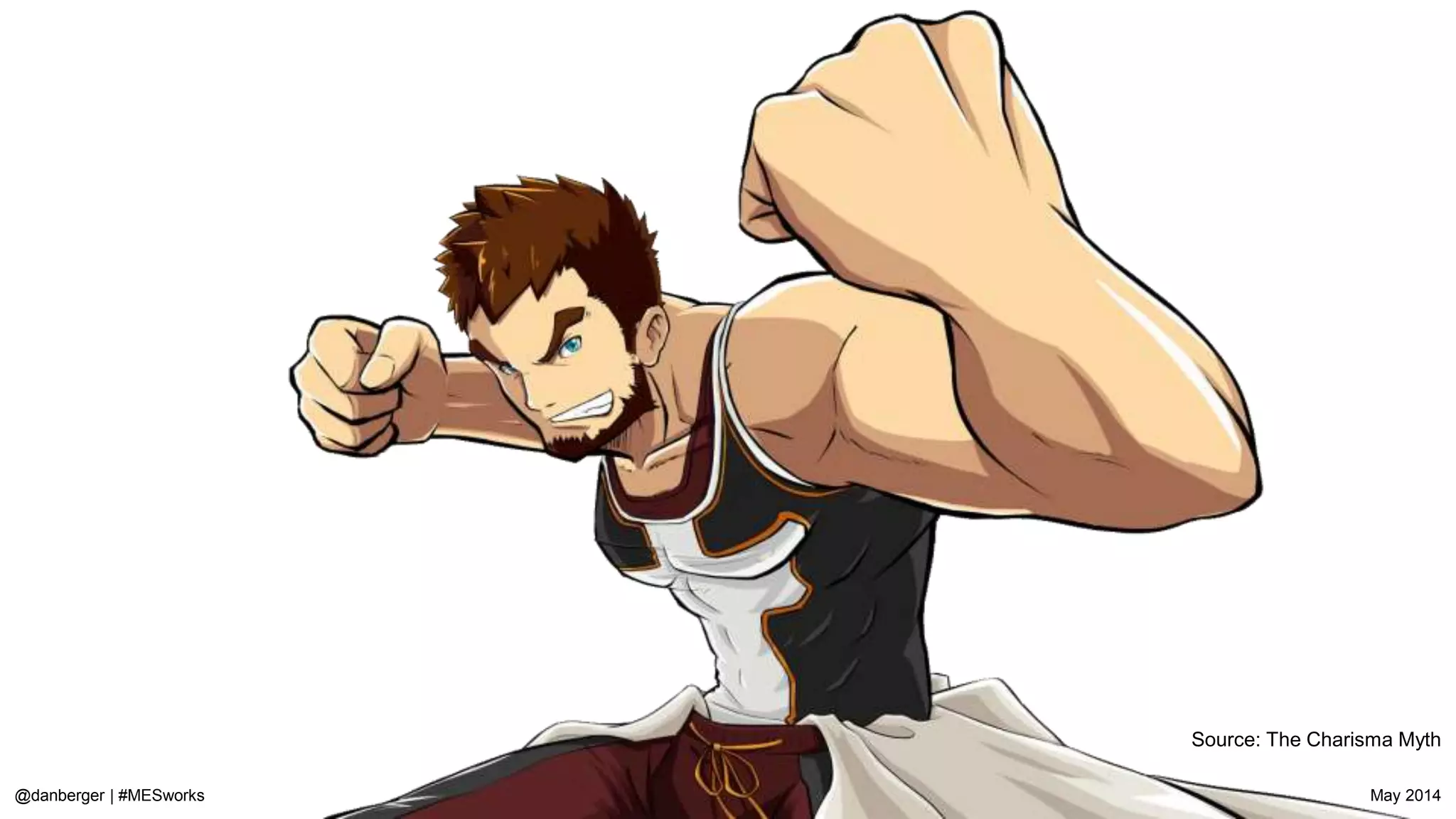 @danberger | #MESworks May 2014
Leadership is scalable; Management is not.
 