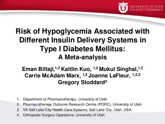Risk of Hypoglycemia Associated with Different Insulin Risk of Hypoglycemia Associated with Different Insulin