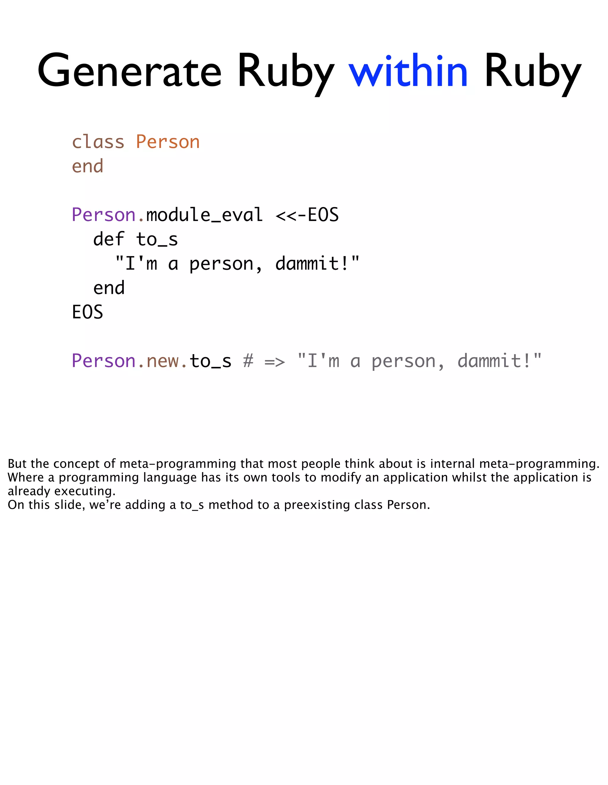Meta Meta Programming - EuRuKo2008