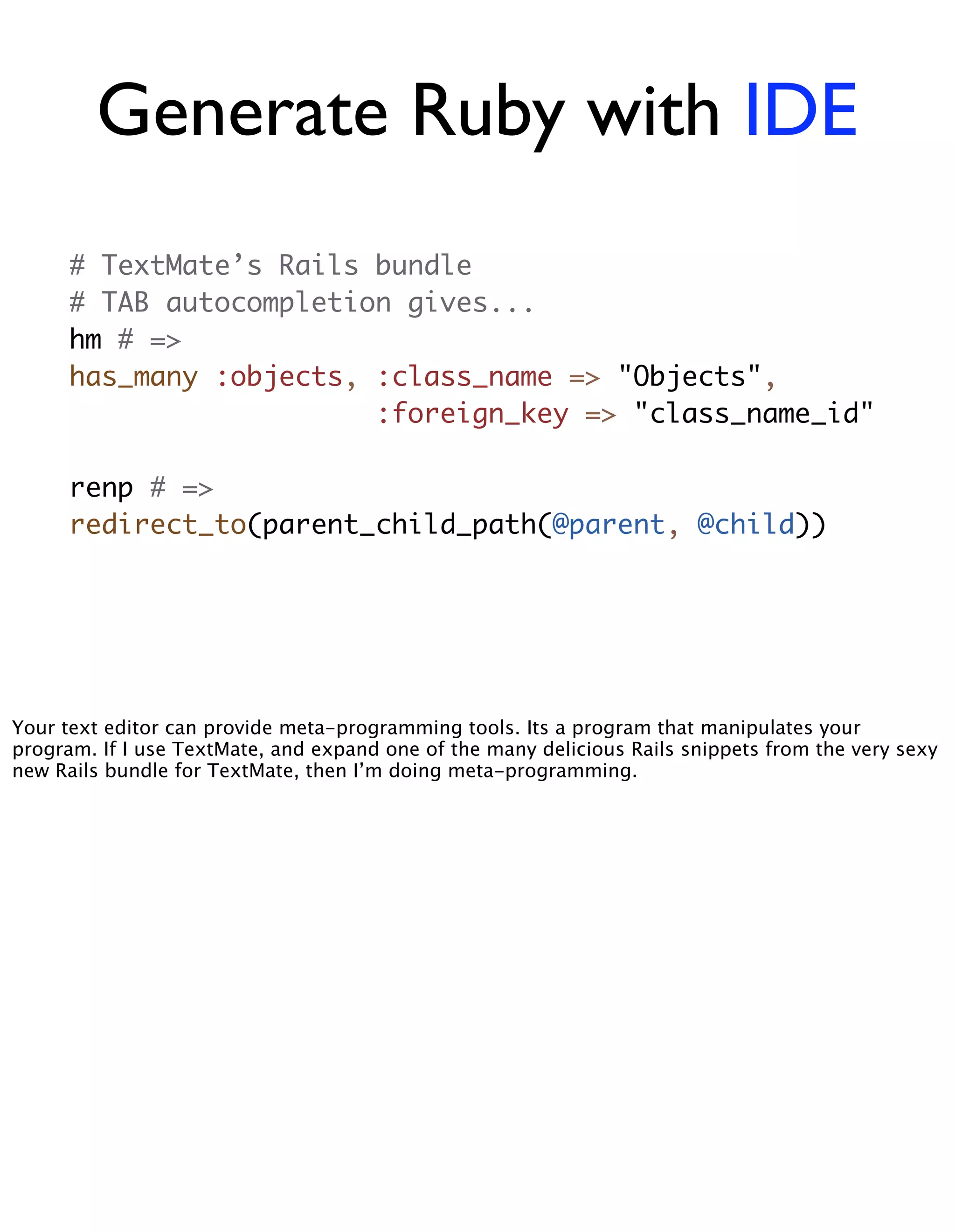 Meta Meta Programming - EuRuKo2008