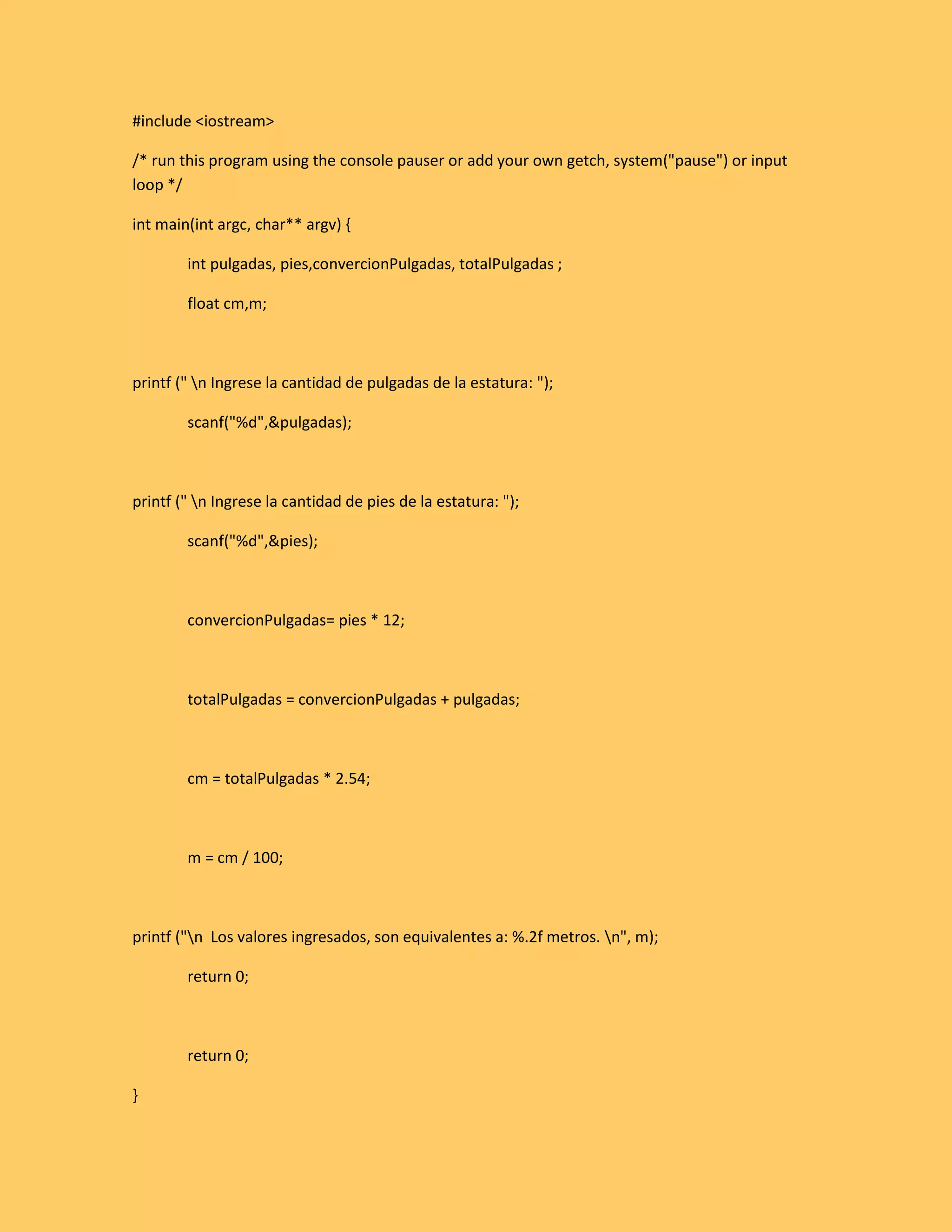 (Meta 2.3) conversion de pulgadas y pies a metros dev c++ | DOCX