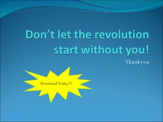 Thankyou Download Today!!! 