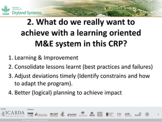Learning oriented M&E System