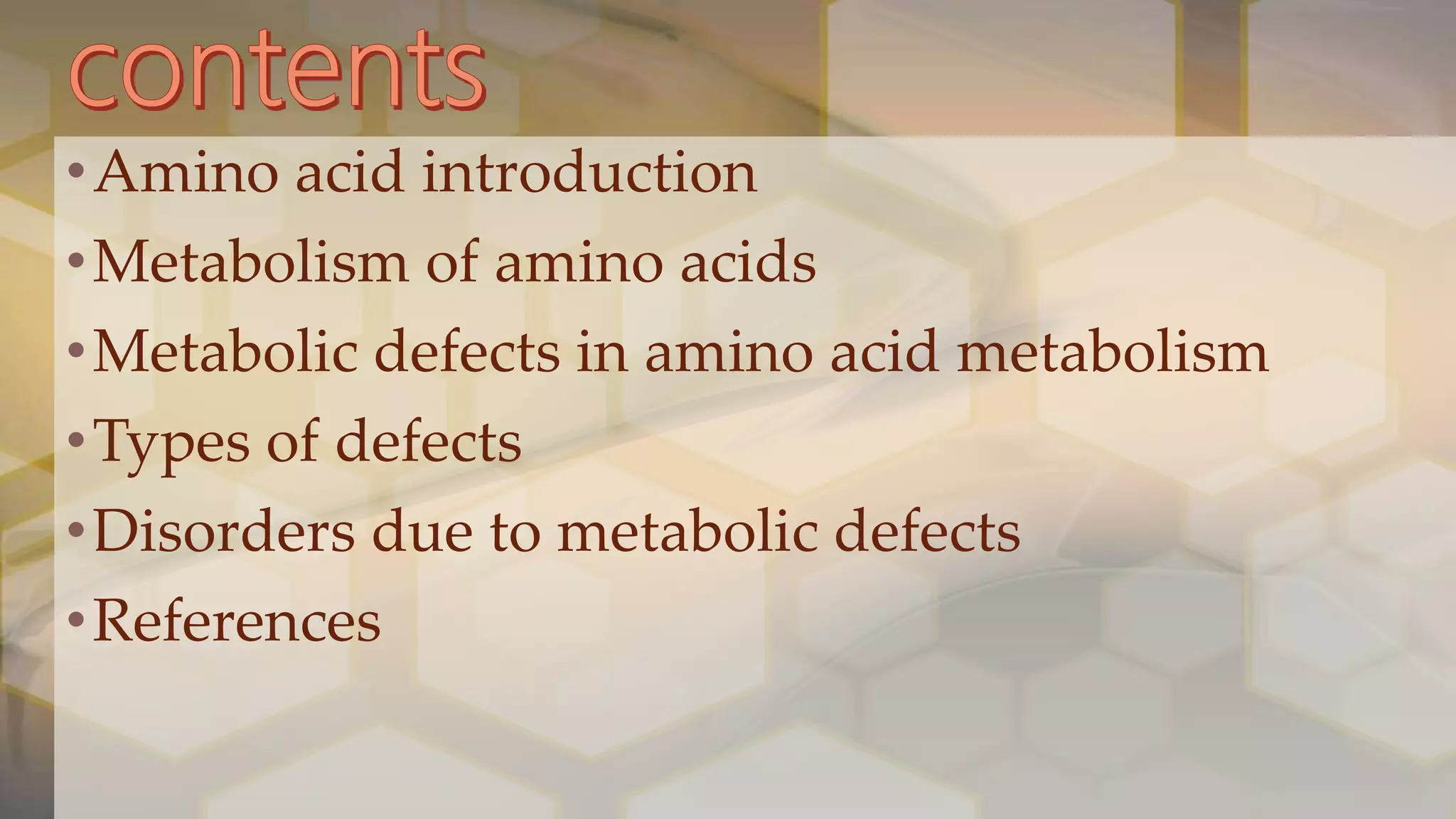 Metabolic defects in amino acid metabolism | PPTX