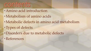 Metabolic defects in amino acid metabolism | PPTX