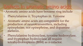 Metabolic defects in amino acid metabolism | PPTX