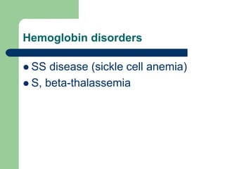 Common
amino acid metabolism disorders
 Phenylketonuria
 Tyrosinemia, type 1
 Maple syrup urine disease
 Homocystinuria
 