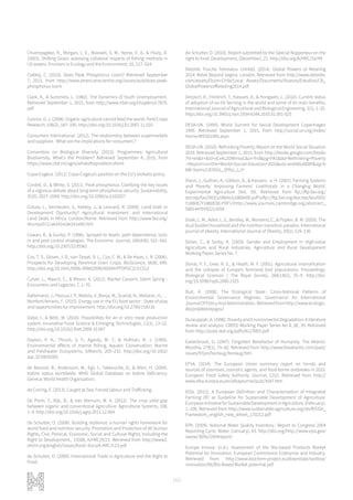 160
Chuenpagdee, R., Morgan, L. E., Maxwell, S. M., Norse, E. A., & Pauly, D.
(2003). Shifting Gears: assessing collateral impacts of fishing methods in
US waters. Frontiers in Ecology and the Environment, 10, 517–524.
Clabby, C. (2010). Does Peak Phosphorus Loom? Retrieved September
7, 2015, from http://www.americanscientist.org/issues/pub/does-peak-
phosphorus-loom
Clark, K., & Summers, L. (1982). The Dynamics of Youth Unemployment.
Retrieved September 1, 2015, from http://www.nber.org/chapters/c7875.
pdf
Connor, D. J. (2008). Organic agriculture cannot feed the world. Field Crops
Research, 106(2), 187–190. http://doi.org/10.1016/j.fcr.2007.11.010
Consumers International. (2012). The relationship between supermarkets
and suppliers : What are the implications for consumers ?
Convention on Biological Diversity. (2015). Programmes: Agricultural
Biodiversity. What’s the Problem? Retrieved September 4, 2015, from
https://www.cbd.int/agro/whatstheproblem.shtml
Copa-Cogeca. (2011). Copa-Cogeca’s position on the EU’s biofuels policy.
Cordell, D., & White, S. (2011). Peak phosphorus: Clarifying the key issues
of a vigorous debate about long-term phosphorus security. Sustainability,
3(10), 2027–2049. http://doi.org/10.3390/su3102027
Cotula, L., Vermeulen, S., Keeley, J., & Leonard, R. (2009). Land Grab or
Development Oportunity? Agricultural Investment and International
Land Deals in Africa. London/Rome. Retrieved from http://www.fao.org/
docrep/011/ak241e/ak241e00.htm
Cowan, R., & Gunby, P. (1996). Sprayed to death: path dependence, lock-
in and pest control strategies. The Economic Journal, 106(436), 521–542.
http://doi.org/10.2307/2235561
Cox, T. S., Glover, J. D., van Tassel, D. L., Cox, C. M., & De Haan, L. R. (2006).
Prospects for Developing Perennial Grain Crops. BioScience, 56(8), 649.
http://doi.org/10.1641/0006-3568(2006)56[649:PFDPGC]2.0.CO;2
Culver, L., Mauch, C., & Ritson, K. (2012). Rachel Carson’s Silent Spring -
Encounters and Legacies, 7, 1–70.
Dallemand, J., Pascua, I. P., Motola, V., Banja, M., Scarlat, N., Medarac, H., …
Monforti-ferrario, F. (2015). Energy use in the EU food sector : State of play
and opportunities for improvement. http://doi.org/10.2790/158316
Datar, I., & Betti, M. (2010). Possibilities for an in vitro meat production
system. Innovative Food Science & Emerging Technologies, 11(1), 13–22.
http://doi.org/10.1016/j.ifset.2009.10.007
Dayton, P. K., Thrush, S. F., Agardy, M. T., & Hofman, R. J. (1995).
Environmental effects of marine fishing. Aquatic Conservation: Marine
and Freshwater Ecosystems, 5(March), 205–232. http://doi.org/10.1002/
aqc.3270050305
de Benoist, B., Andersson, M., Egli, I., Takkouche, B., & Allen, H. (2004).
Iodine status worldwide. WHO Global Database on Iodine Deficiency.
Geneca: World Health Organization.
de Coning, E. (2013). Caught at Sea: Forced labour and Trafficking.
De Ponti, T., Rijk, B., & Van Ittersum, M. K. (2012). The crop yield gap
between organic and conventional agriculture. Agricultural Systems, 108,
1–9. http://doi.org/10.1016/j.agsy.2011.12.004
De Schutter, O. (2008). Building resilience: a human rights framework for
world food and nutrition security. Promotion and Protection of All Human
Rights, Civil, Political, Economic, Social and Cultural Rights, Including the
Right to Development., 15508, A/HRC/9/23. Retrieved from http://www2.
ohchr.org/english/issues/food/ docs/A.HRC.9.23.pdf
de Schutter, O. (2009). International Trade in Agriculture and the Right to
Food.
de Schutter, O. (2010). Report submitted by the Special Rapporteur on the
right to food. Development, (December), 21. http://doi.org/A/HRC/16/49
Deloitte Touche Tohmatsu Limited. (2014). Global Powers of Retailing
2014: Retail Beyond begins. London. Retrieved from http://www.deloitte.
com/assets/Dcom-Chile/Local Assets/Documents/Nuevos/Estudios/CB_
GlobalPowersofRetailing2014.pdf
Derpsch, R., Friedrich, T., Kassam, A., & Hongwen, L. (2010). Current status
of adoption of no-till farming in the world and some of its main benefits.
International Journal of Agricultural and Biological Engineering, 3(1), 1–25.
http://doi.org/10.3965/j.issn.1934-6344.2010.01.001-025
DESA-UN. (1995). World Summit for Social Development Copenhagen
1995. Retrieved September 1, 2015, from http://social.un.org/index/
Home/WSSD1995.aspx
DESA-UN. (2010). Rethinking Poverty: Report on the World Social Situation
2010. Retrieved September 1, 2015, from http://books.google.com/books
?hl=en&lr=&id=xCx4L2OWmssC&oi=fnd&pg=PA1&dq=Rethinking+Poverty
:+Report+on+the+World+Social+Situation+2010&ots=wr09DuAD8F&sig=b
6W-3azmzZJE5OcL_SFKsi_l_cY
Dixon, J., Gulliver, A., Gibbon, D., & Kassam, a. H. (2001). Farming Systems
and Poverty: Improving Farmers’ Livelihoods in a Changing World.
Experimental Agriculture (Vol. 39). Retrieved from ftp://ftp.fao.org/
docrep/fao/003/y1860e/y1860e00.pdfnftp://ftp.fao.org/docrep/fao/003/
Y1860E/Y1860E00.PDFnhttp://www.journals.cambridge.org/abstract_
S0014479702211059
Doak, C. M., Adair, L. S., Bentley, M., Monteiro, C., & Popkin, B. M. (2005). The
dual burden household and the nutrition transition paradox. International
journal of obesity. International Journal of Obesity, 29(1), 129–136.
Dolan, C., & Sorby, K. (2003). Gender and Employment in High-value
Agriculture and Rural Industries. Agriculture and Rural Development
Working Paper, Series No. 7.
Donal, P. F., Gree, R. E., & Heath, M. F. (2001). Agricultural intensification
and the collapse of Europe’s farmland bird populations. Proceedings.
Biological Sciences / The Royal Society, 268(1462), 25–9. http://doi.
org/10.1098/rspb.2000.1325
Duit, A. (2008). The Ecological State : Cross-National Patterns of
Environmental Governance Regimes. Governance An International
Journal Of Policy And Administration. Retrieved from http://www.ecologic.
de/projekte/epigov/
Duraiappah, A. (1996). Poverty and Environmental Degradation: A literature
review and analysis. CREED Working Paper Series No 8, (8), 35. Retrieved
from http://pubs.iied.org/pdfs/8127IIED.pdf
Easterbrook, G. (1997). Forgotten Benefactor of Humanity. The Atlantic
Monthly, 279(1), 75–82. Retrieved from http://www.theatlantic.com/past/
issues/97jan/borlaug/borlaug.htm
EFSA. (2014). The European Union summary report on trends and
sources of zoonoses, zoonotic agents, and food-borne outbreaks in 2010.
European Food Safety Authority Journal, 12(2). Retrieved from http://
www.efsa.europa.eu/en/efsajournal/pub/3547.htm
EISA. (2012). A European Definition and Characterisation of Integrated
Farming (IF) as Guideline for Sustainable Development of Agriculture.
European Initiative for Sustainable Development in Agriculture, (February),
1–108. Retrieved from http://www.sustainable-agriculture.org/stuff/EISA_
Framework_english_new_wheel_170212.pdf
EPA. (2009). National Water Quality Inventory : Report to Congress 2004
Reporting Cycle. Water, (January), 43. http://doi.org/http://www.epa.gov/
owow/305b/2004report/
Europe Innova. (n.d.). Assessment of the Bio-based Products Market
Potential for Innovation. European Commission Enterprise and Industry.
Retrieved from http://www.biochem-project.eu/download/toolbox/
innovation/06/Bio-Based Market potential.pdf
 