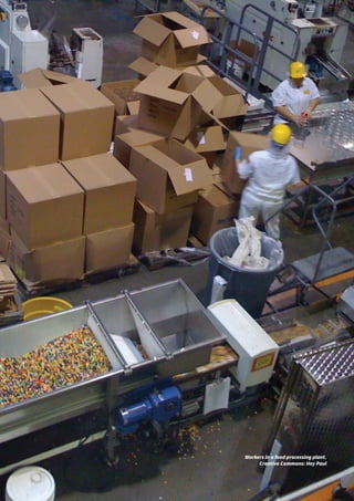 44
Workers in a food processing plant.
Creative Commons: Hey Paul
 