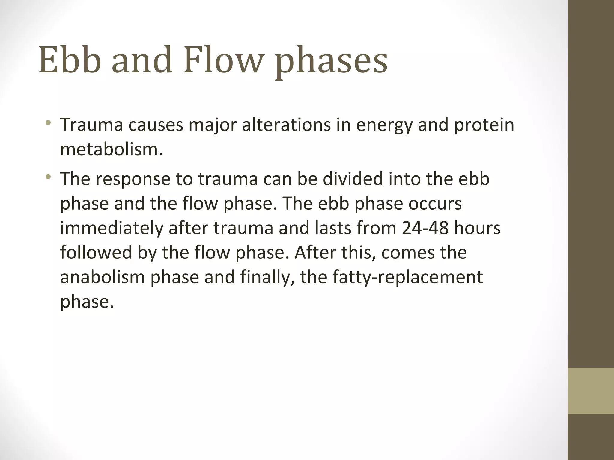 Metabolic response to trauma