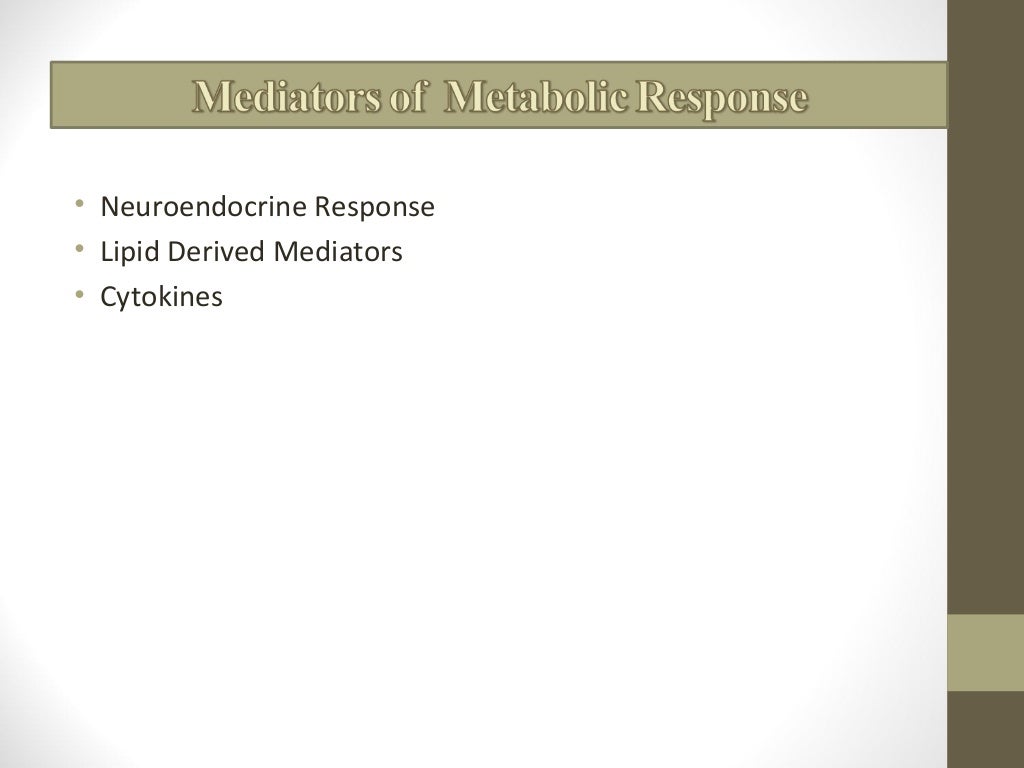 Metabolic response to trauma