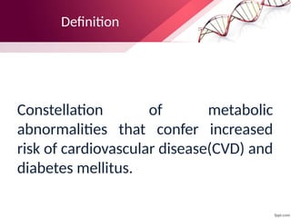 metabolic syndrome and its clinical implications | PPTX