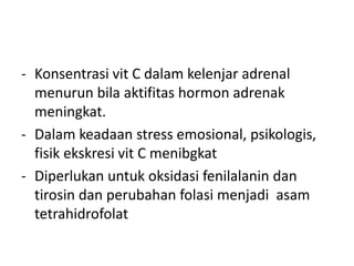 Folasi METABOLISME VITAMIN C reupload by Mrs. M | PPTX