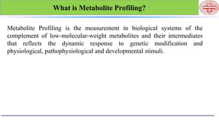 techniques used in Metabolite profiling of bryophytes ppt | PPTX