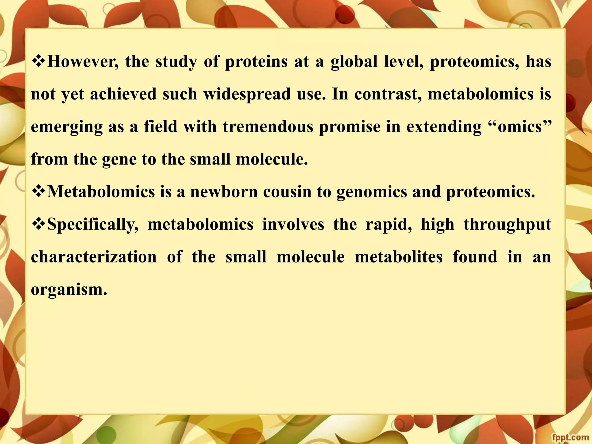 Metabolomics- concepts and applications