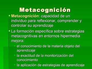 Metacognición ,[object Object],[object Object],[object Object],[object Object],[object Object]