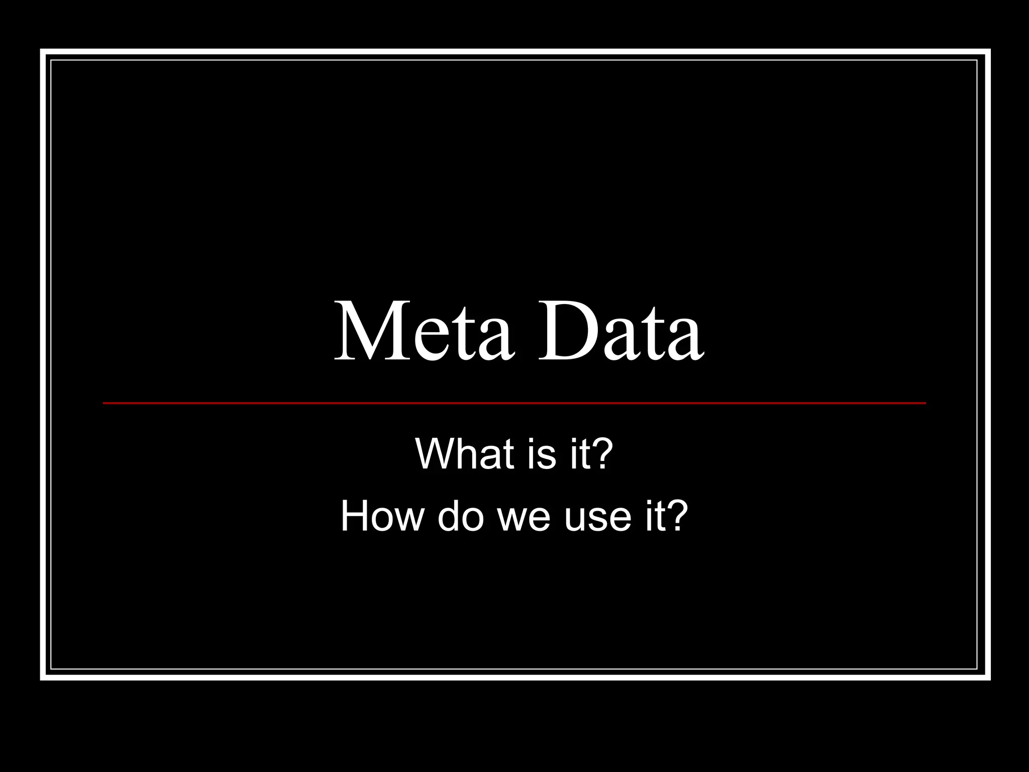 Meta Data | PPT