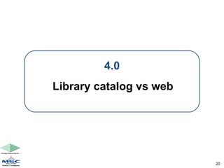 4.0 Library catalog vs web 